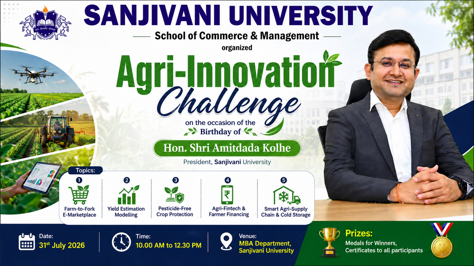 Agri-Innovation Challenge 2026, organised by School of Commerce and Management on the occasion of Birthday of Hon. President Sir.